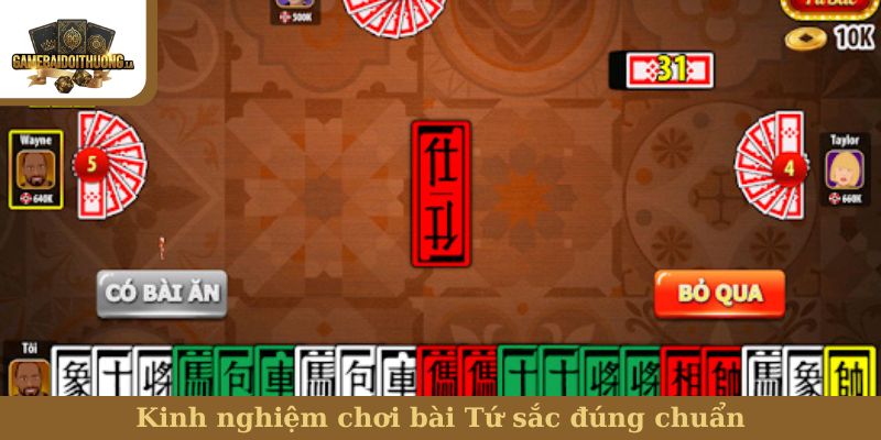 Kinh nghiệm chơi bài Tứ sắc đúng chuẩn