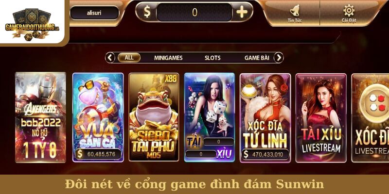 Sunwin Đôi nét về cổng game đình đám Sunwin